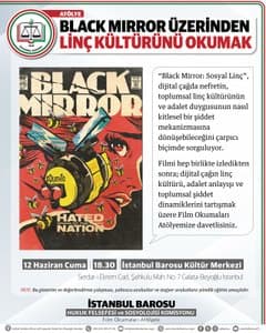 BLACK MIRROR ÜZERİNDEN LİNÇ KÜLTÜRÜNÜ OKUMAK
